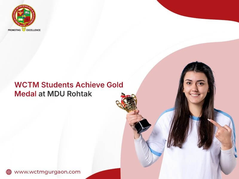 WCTM Students Achieve Gold Medal at MDU Rohtak